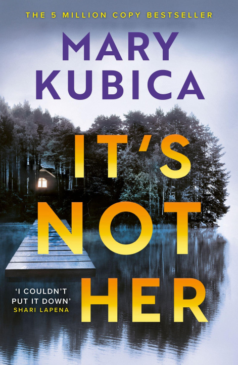 Boek It's Not Her Mary Kubica
