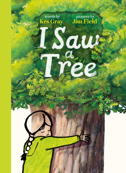 Kniha I Saw A Tree Jim Field