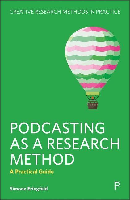 Книга Podcasting as a Research Method Eringfeld
