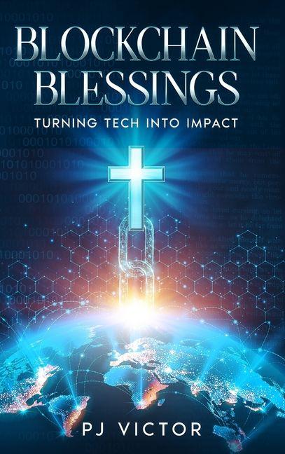Kniha Blockchain Blessings PJ Victor