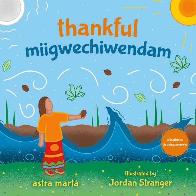 Boek Thankful / Miigwechiwendam Jordan Stranger