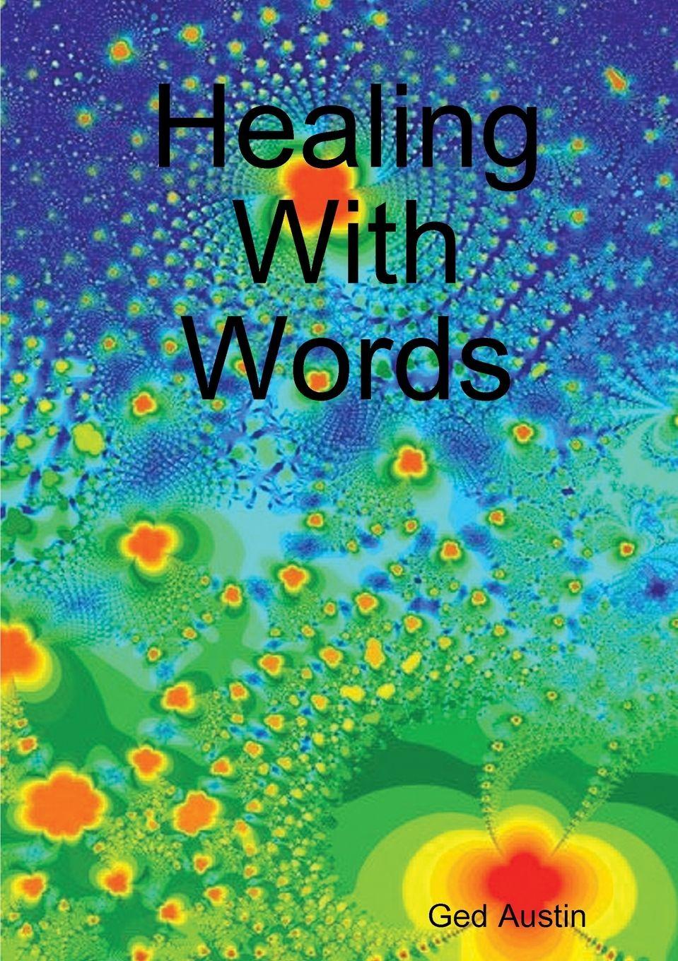 Book Healing With Words Ged Austin