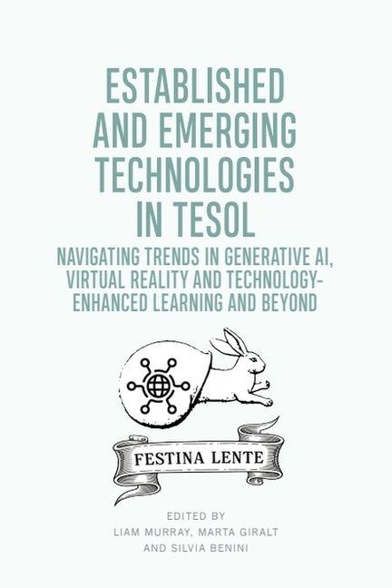 Kniha Established and Emerging Technologies in TESOL Marta Giralt