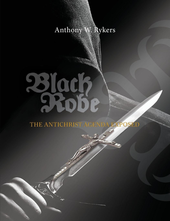 Knjiga Black Robe Anthony Rykers