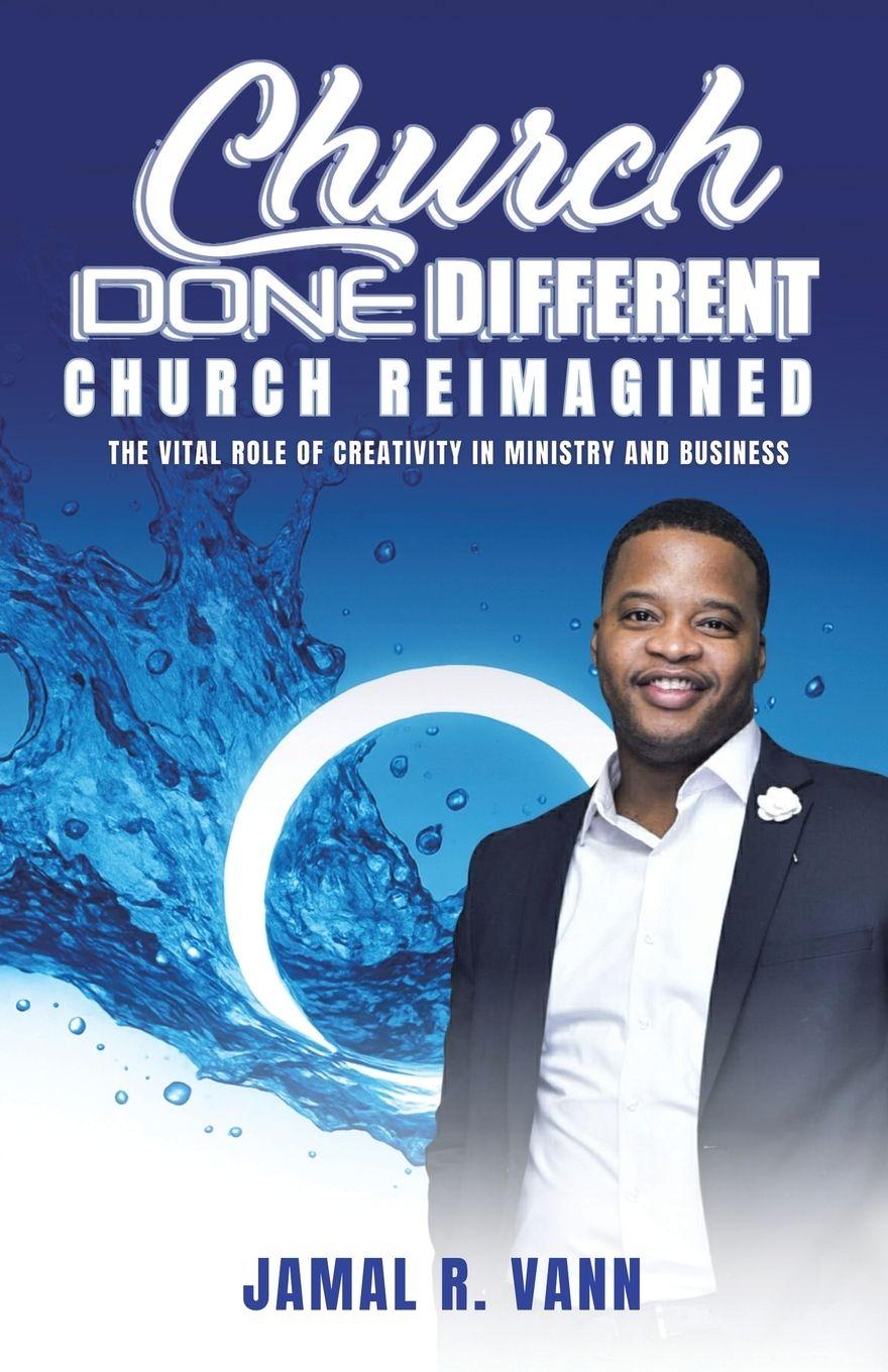 Kniha Church Done Different Jamal R. Vann