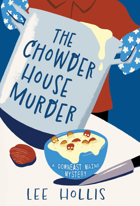 Knjiga The Chowder House Murder HOLLIS LEE
