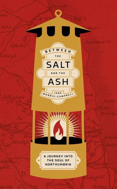 Kniha Between the Salt and the Ash Jake Morris-Campbell