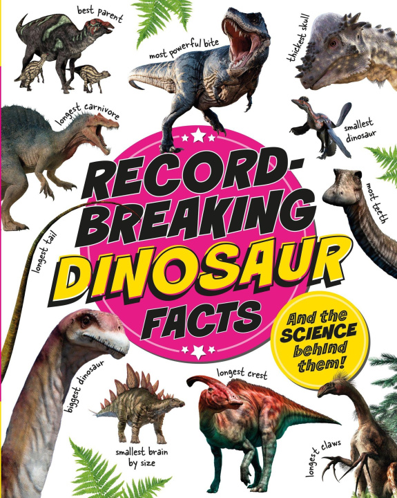 Kniha Record-Breaking: Dinosaur Facts Izzi Howell