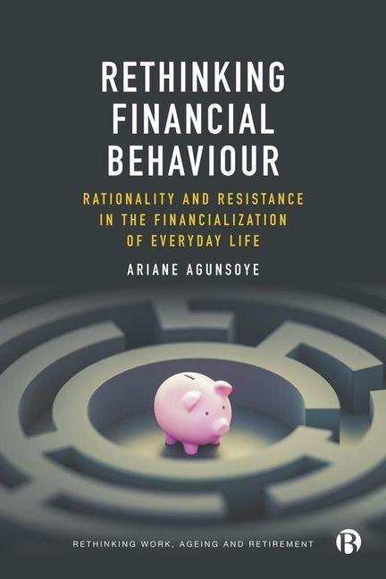 Kniha Rethinking Financial Behaviour Agunsoye