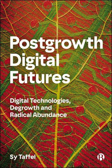 Book Postgrowth Digital Futures Sy (Massey University) Taffel