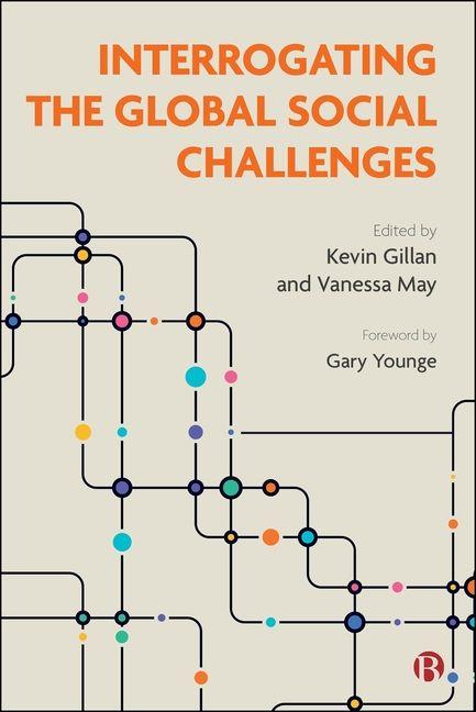 Kniha Interrogating the Global Social Challenges Vanessa May