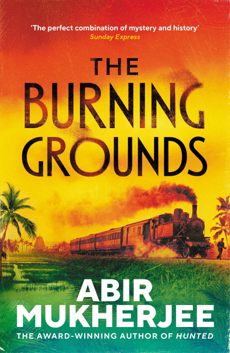 Libro The Burning Grounds Abir Mukherjee