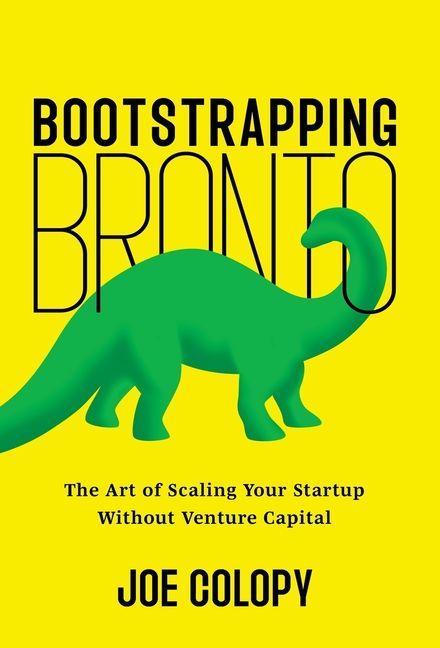 Kniha Bootstrapping Bronto Joe Colopy