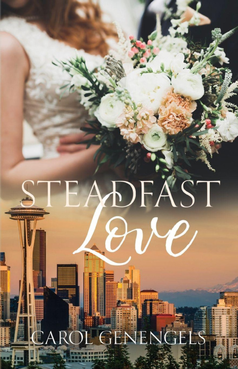 Kniha Steadfast Love Carol Genengels