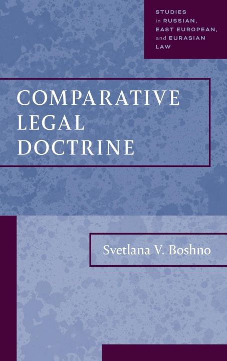 Carte Comparative Legal Doctrine Svetlana V. Boshno