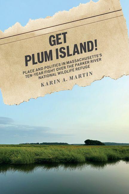 Kniha Get Plum Island! Karin A. Martin