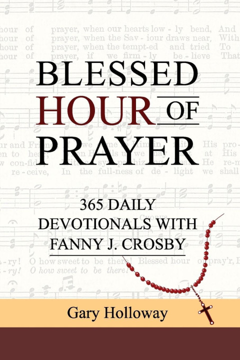 Book BLESSED HOUR OF PRAYER Gary Holloway
