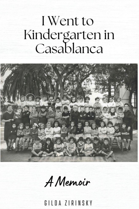Kniha I Went to Kindergarten in Casablanca Gilda Zirinsky