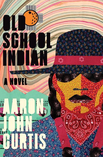 Kniha Old School Indian CURTIS AARON JOHN