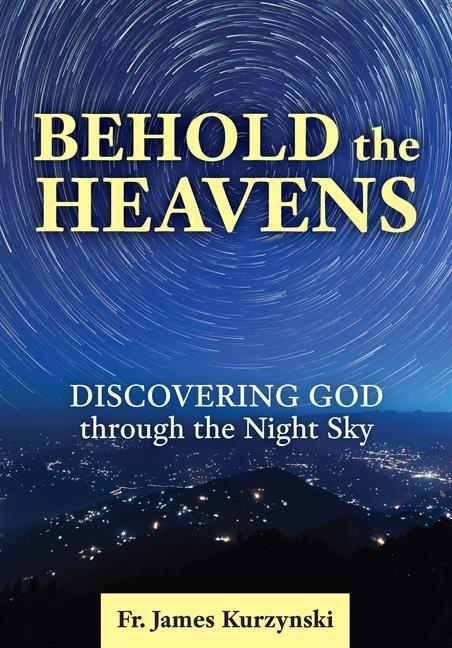 Kniha Behold the Heavens 