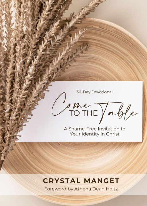 Book Come to the Table Crystal Manget