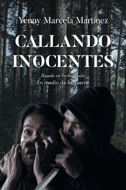Kniha Callando Inocentes Yenny Marcela Martínez