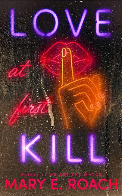 Knjiga Love at First Kill ROACH MARY E