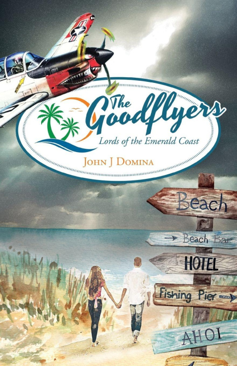 Kniha The Goodflyers John J Domina