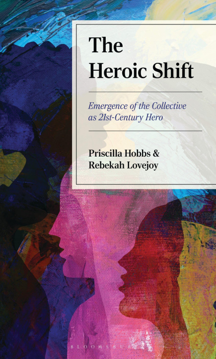 Kniha The Heroic Shift Rebekah Lovejoy