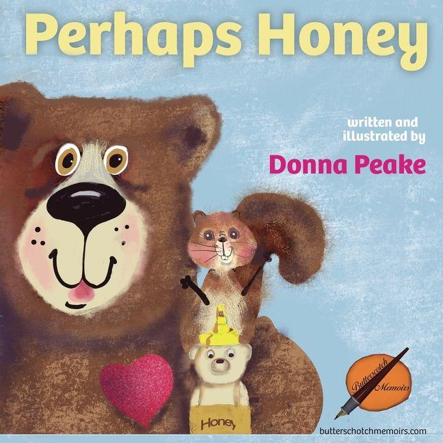Kniha Perhaps Honey Donna Peake