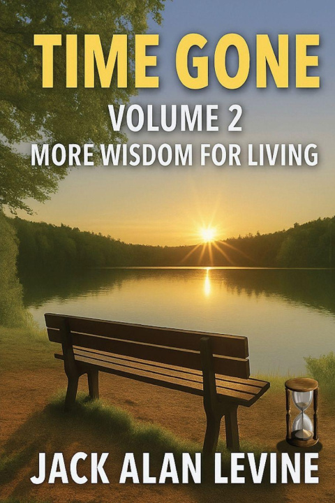 Kniha Time Gone Vol 2 Jack Alan Levine