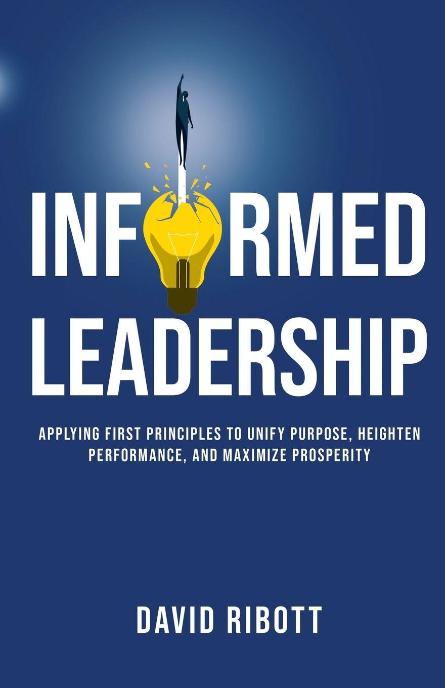 Kniha Informed Leadership David Ribott