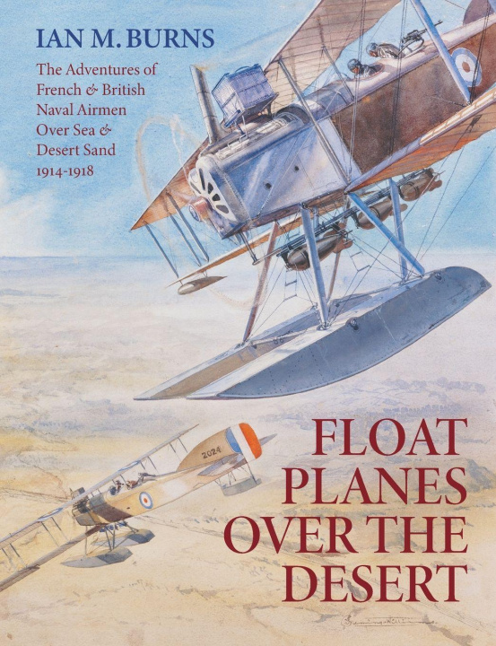 Book Floatplanes Over The Desert Ian M. Burns