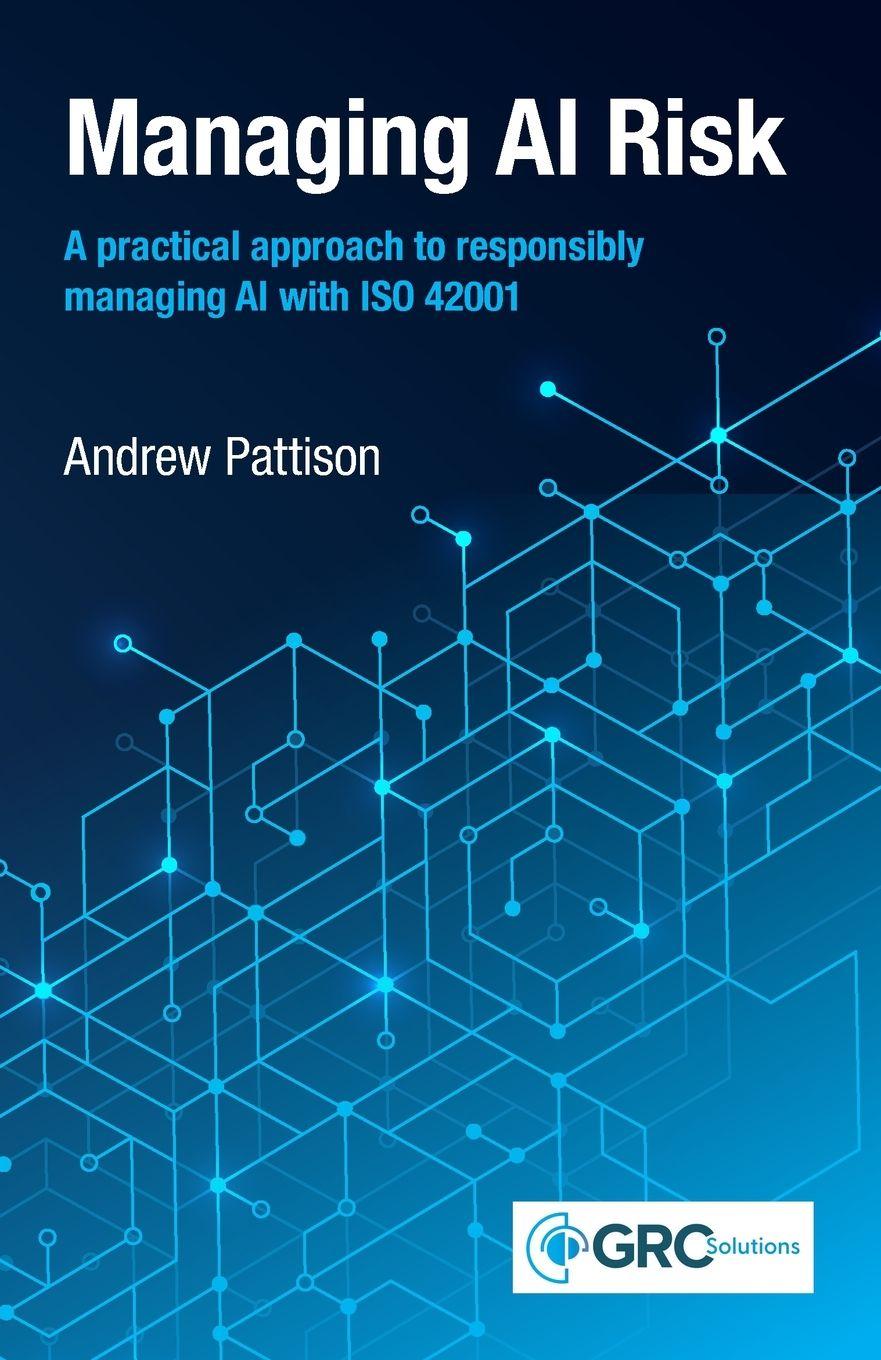 Carte Managing AI Risk Andrew Pattison