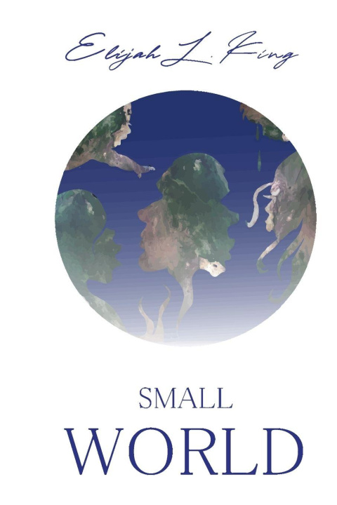 Kniha Small World Elijah L. King