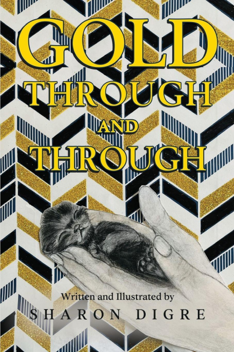 Kniha Gold Through and Through Sharon Digre