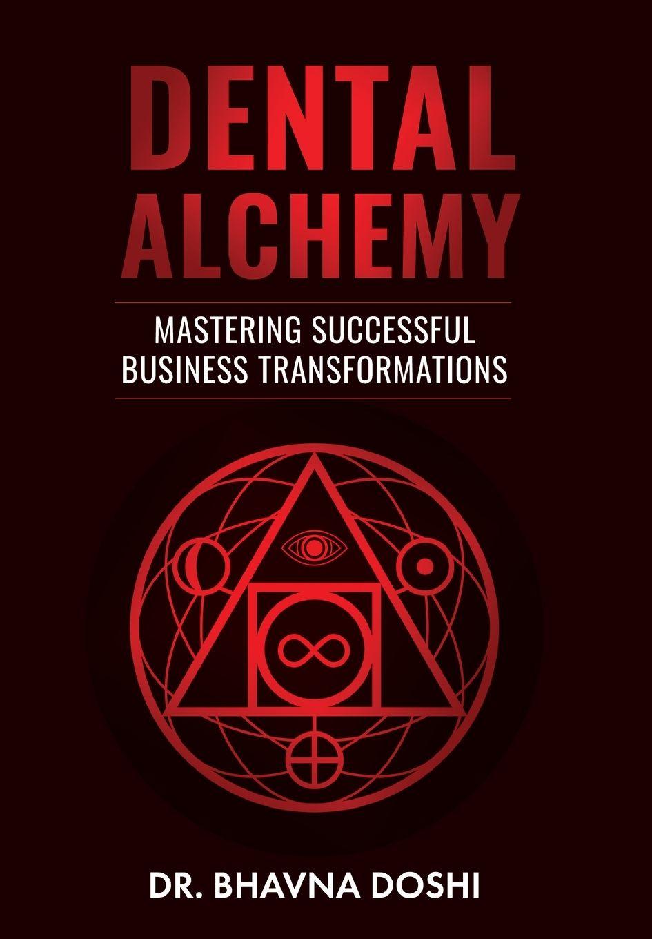 Kniha Dental Alchemy Dr Bhavna Doshi