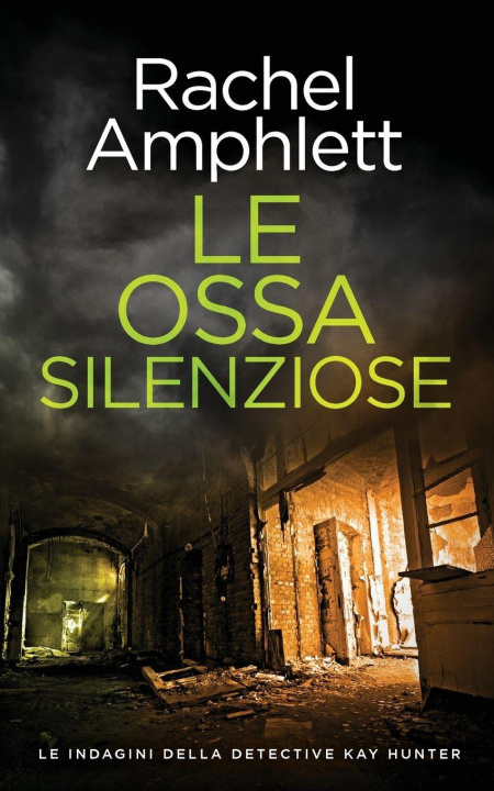 Kniha Le ossa silenziose Rachel Amphlett