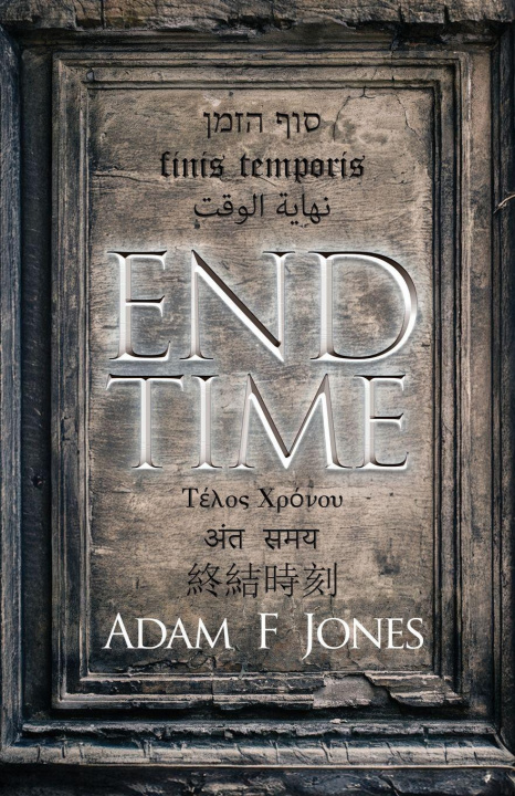 Kniha End Time Adam Foulkes Jones