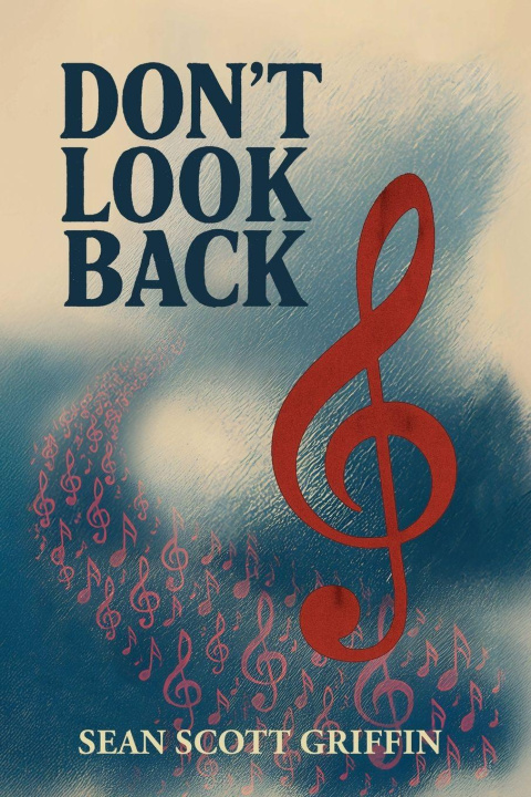 Kniha Don't Look Back Sean Scott Griffin