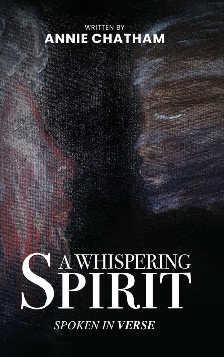 Knjiga A Whispering Spirit Annie Chatham