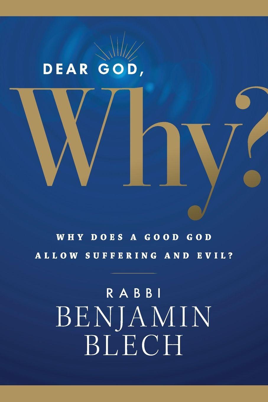Book Dear God, Why? J Dale Debber