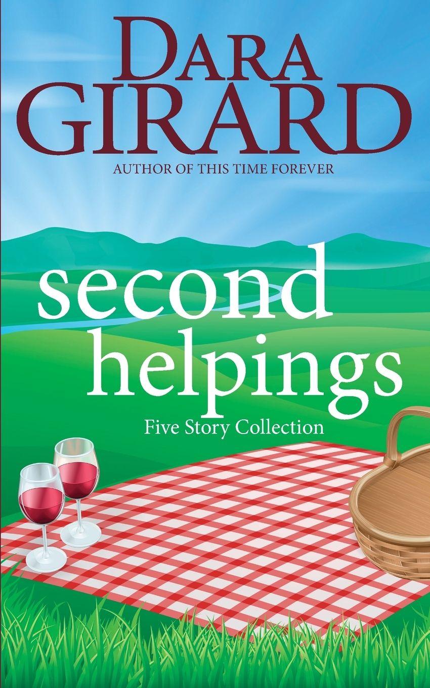 Knjiga Second Helpings Dara Girard