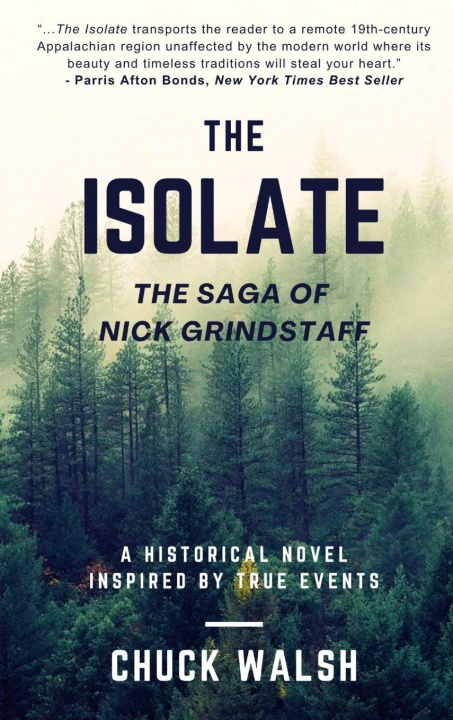 Kniha The Isolate Chuck Walsh