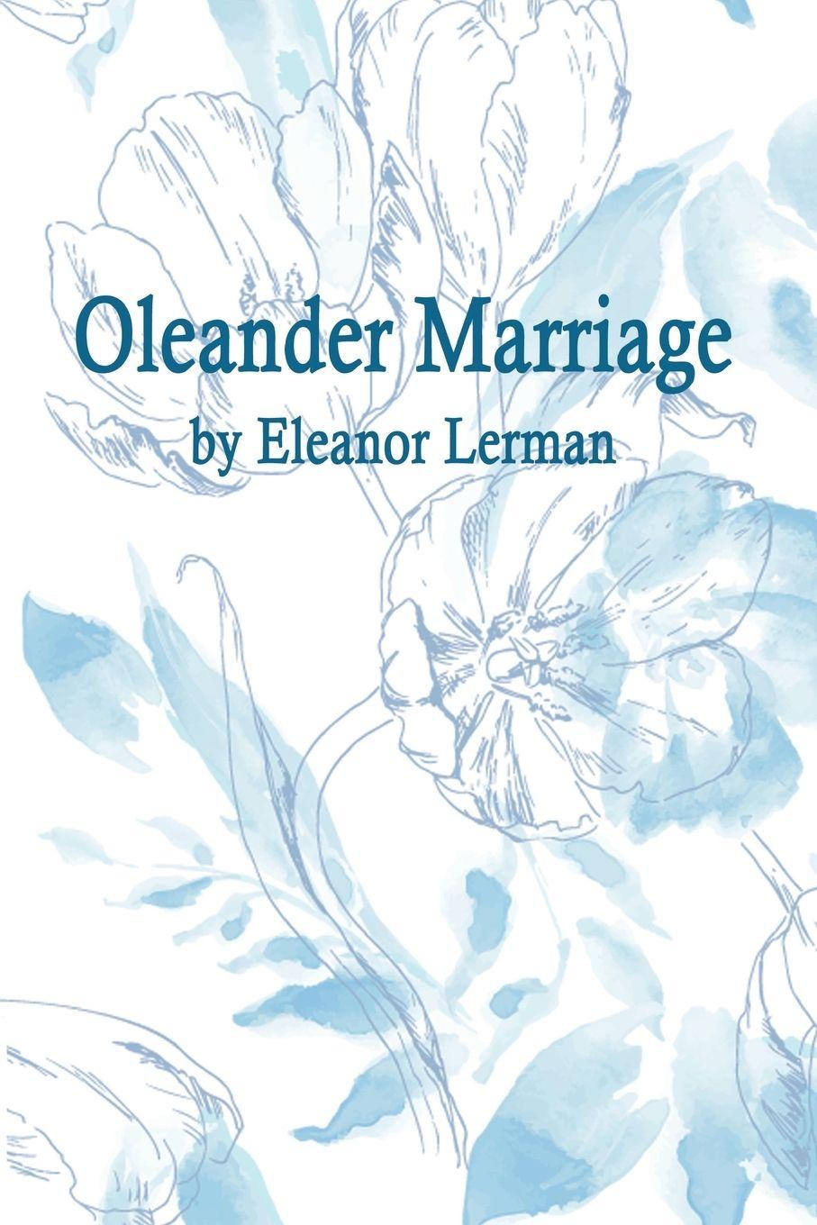 Kniha Oleander Marriage Eleanor Lerman