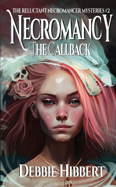 Kniha Necromancy the Callback Debbie Hibbert