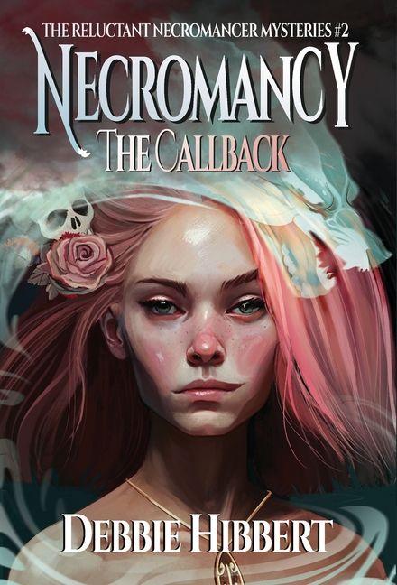 Kniha Necromancy the Callback Debbie Hibbert