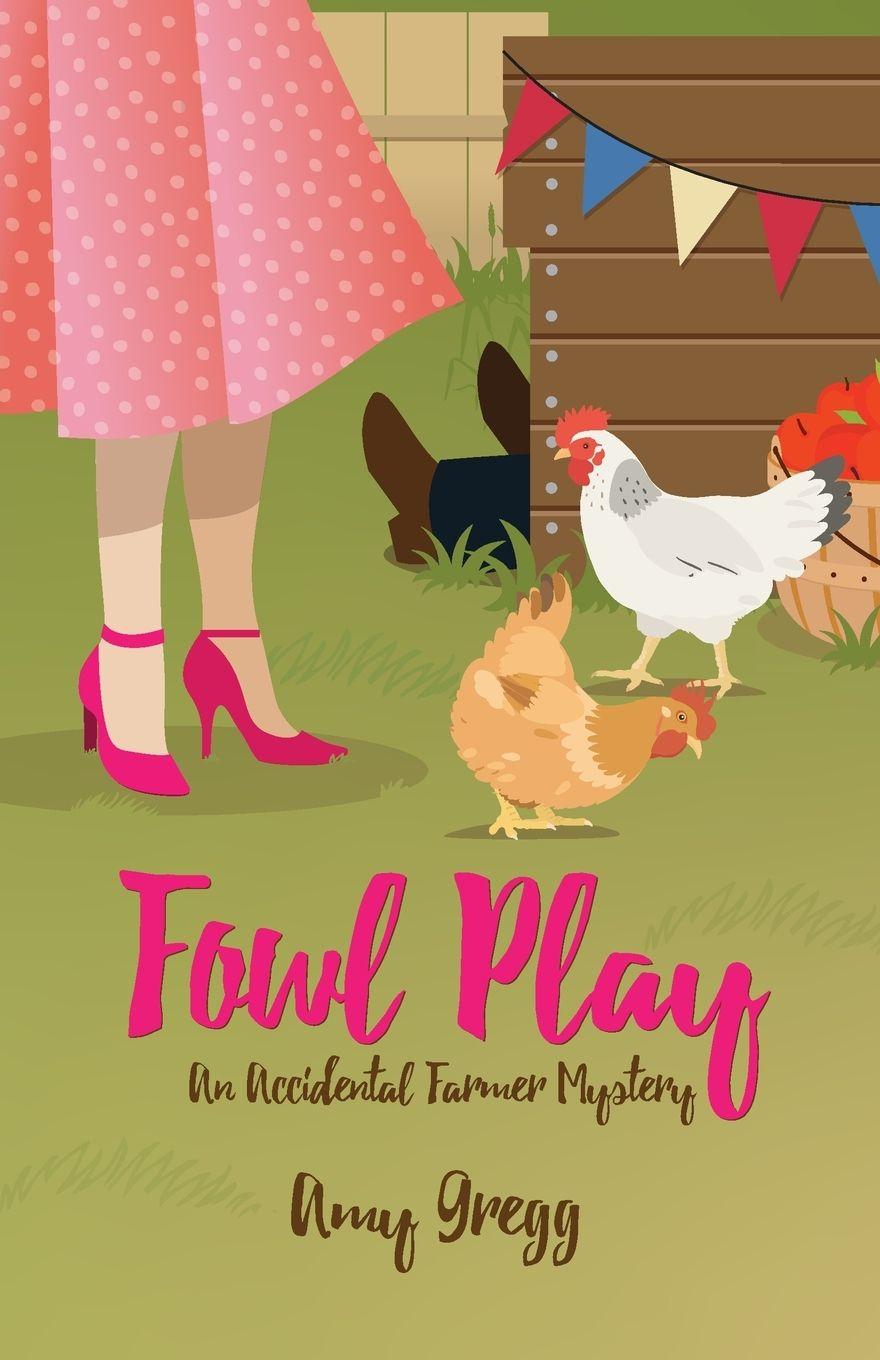 Kniha Fowl Play Amy Gregg