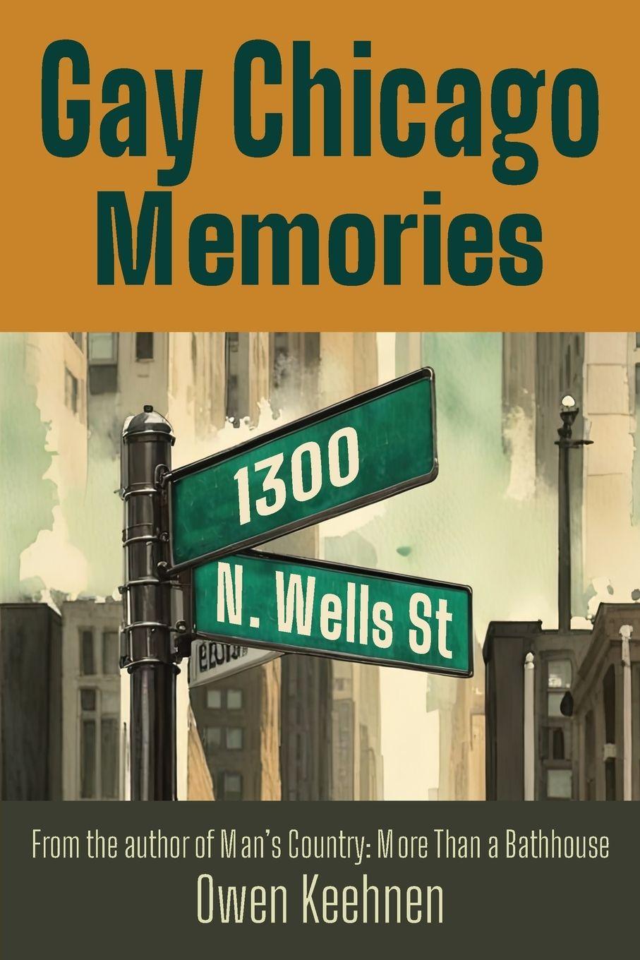 Book Gay Chicago Memories Owen Keehnen