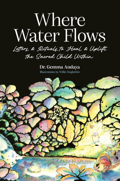 Kniha Where Water Flows Dr. Gemma Andaya